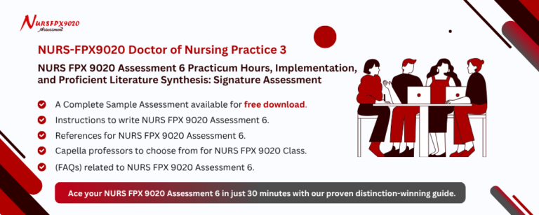 NURS FPX 9020 Assessment 6